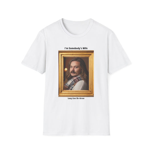 Sh-Arron 'I'm Somebody's Wife' T-Shirt